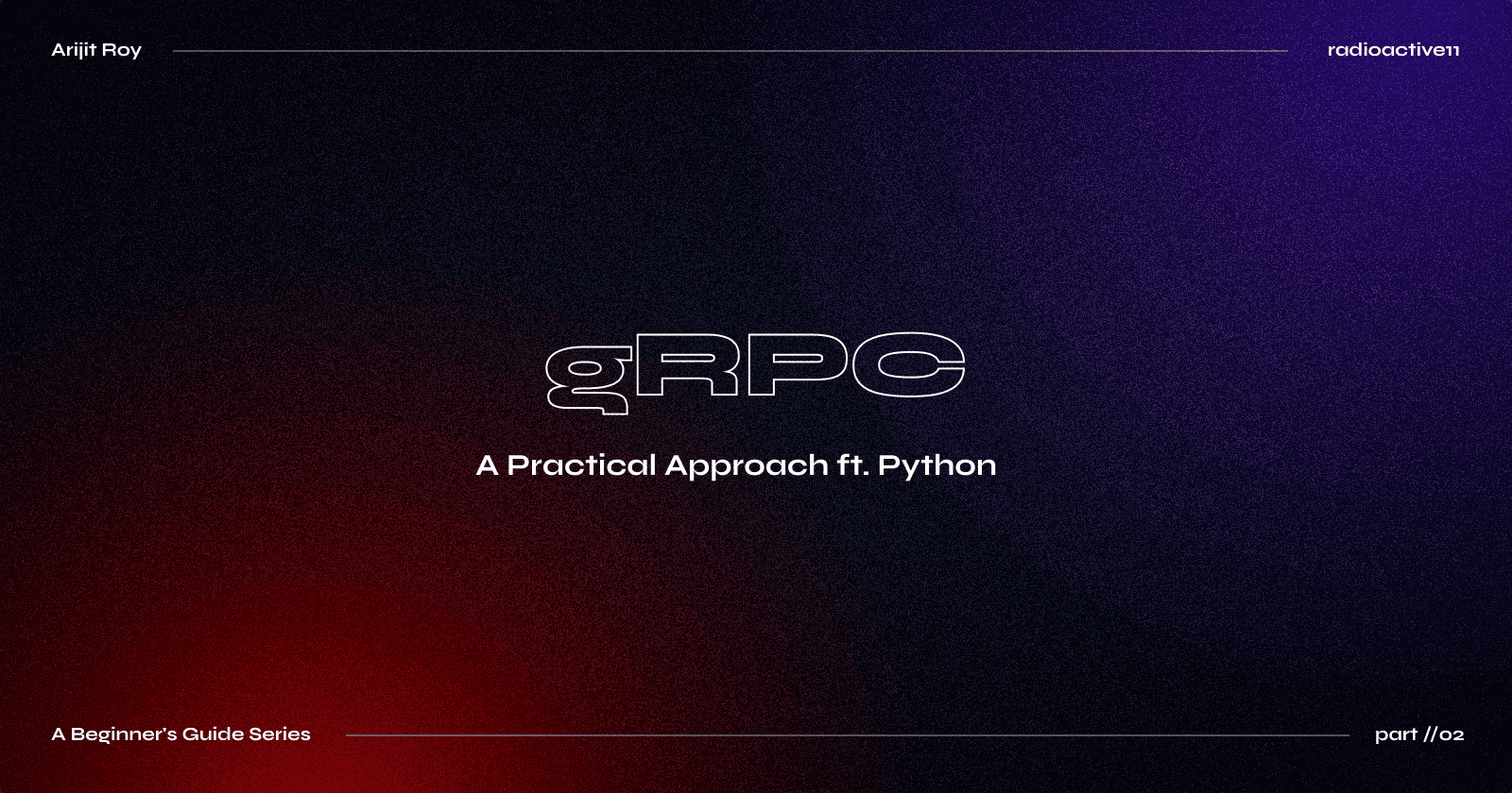 Getting Started with gRPC in Python: A Practical Approach